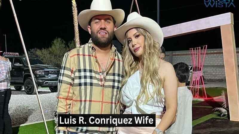 Luis R. Conriquez wife